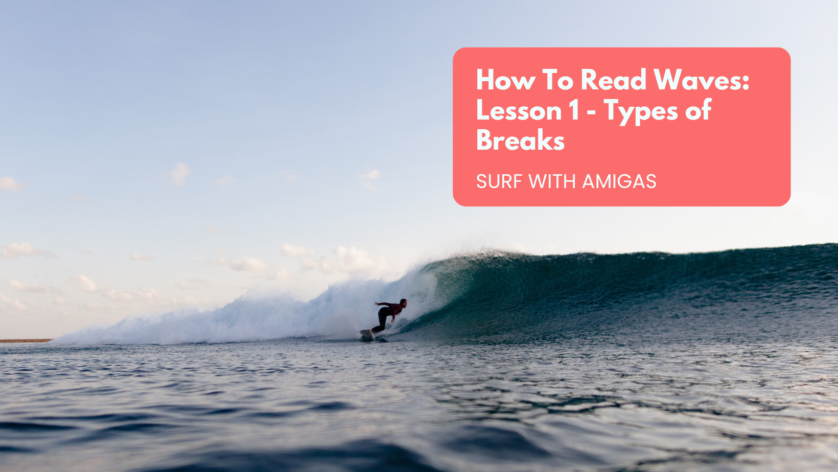How To Read Waves: Lesson 1 - Types of Breaks