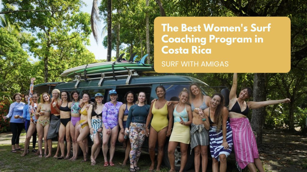 The Best Women’s Surf Coaching Program in Costa Rica
