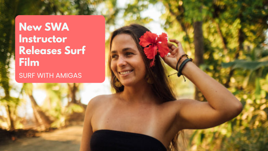 New SWA Instructor Releases Surf Film