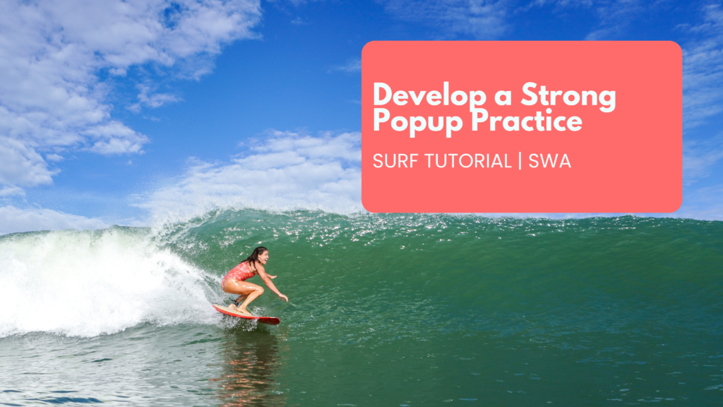 Develop a Strong At-Home Popup Practice with this Video Tutorial