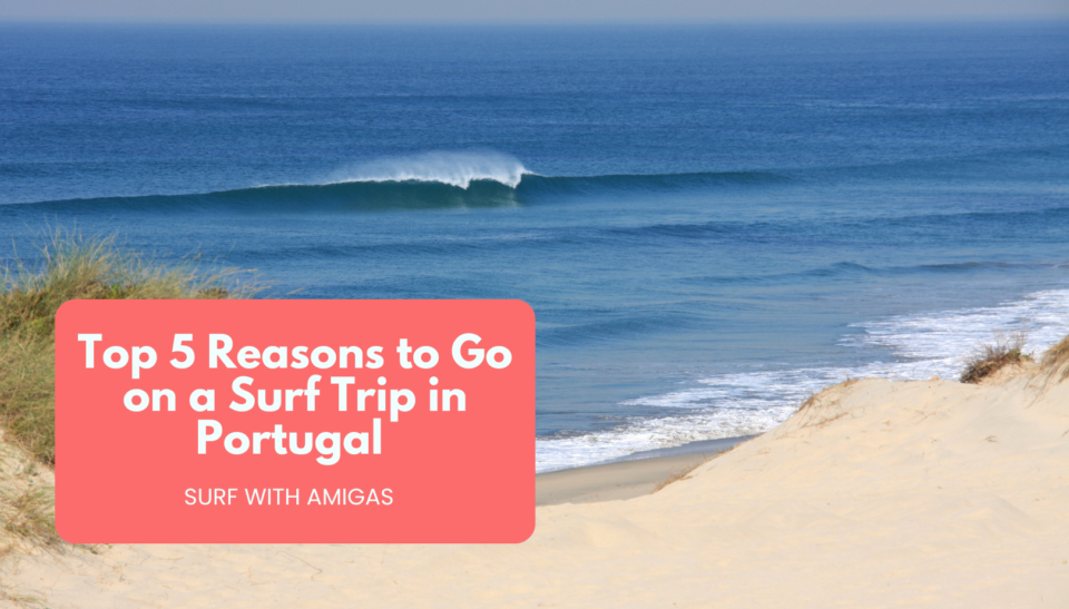 surf with amigas retreat portugal