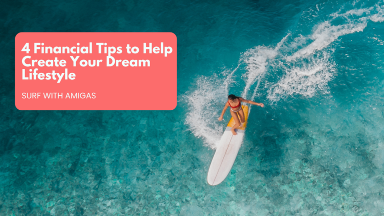 4 Financial Tips to Help Create Your Dream Surf Lifestyle