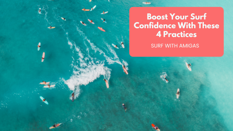 Boost Your Surf Confidence With These 4 Practices