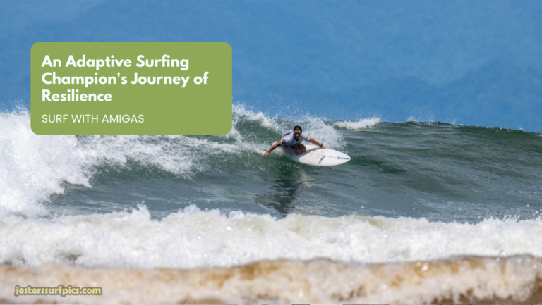 An Adaptive Surfing Champion’s Journey of Resilience