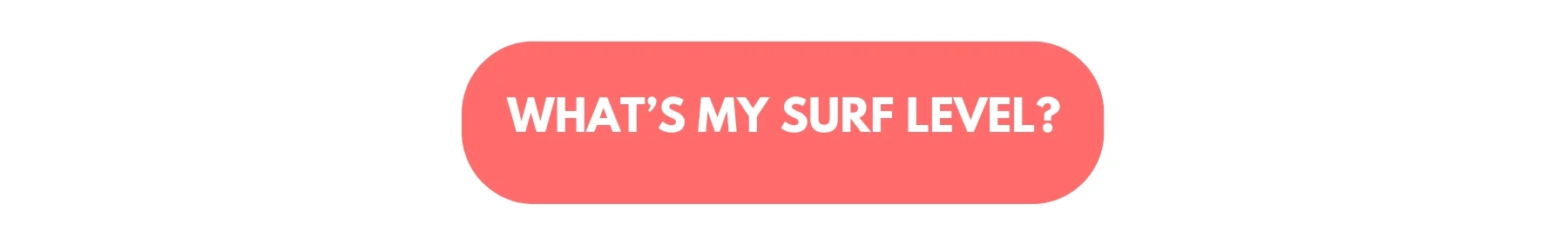 SURF LEVEL QUIZ