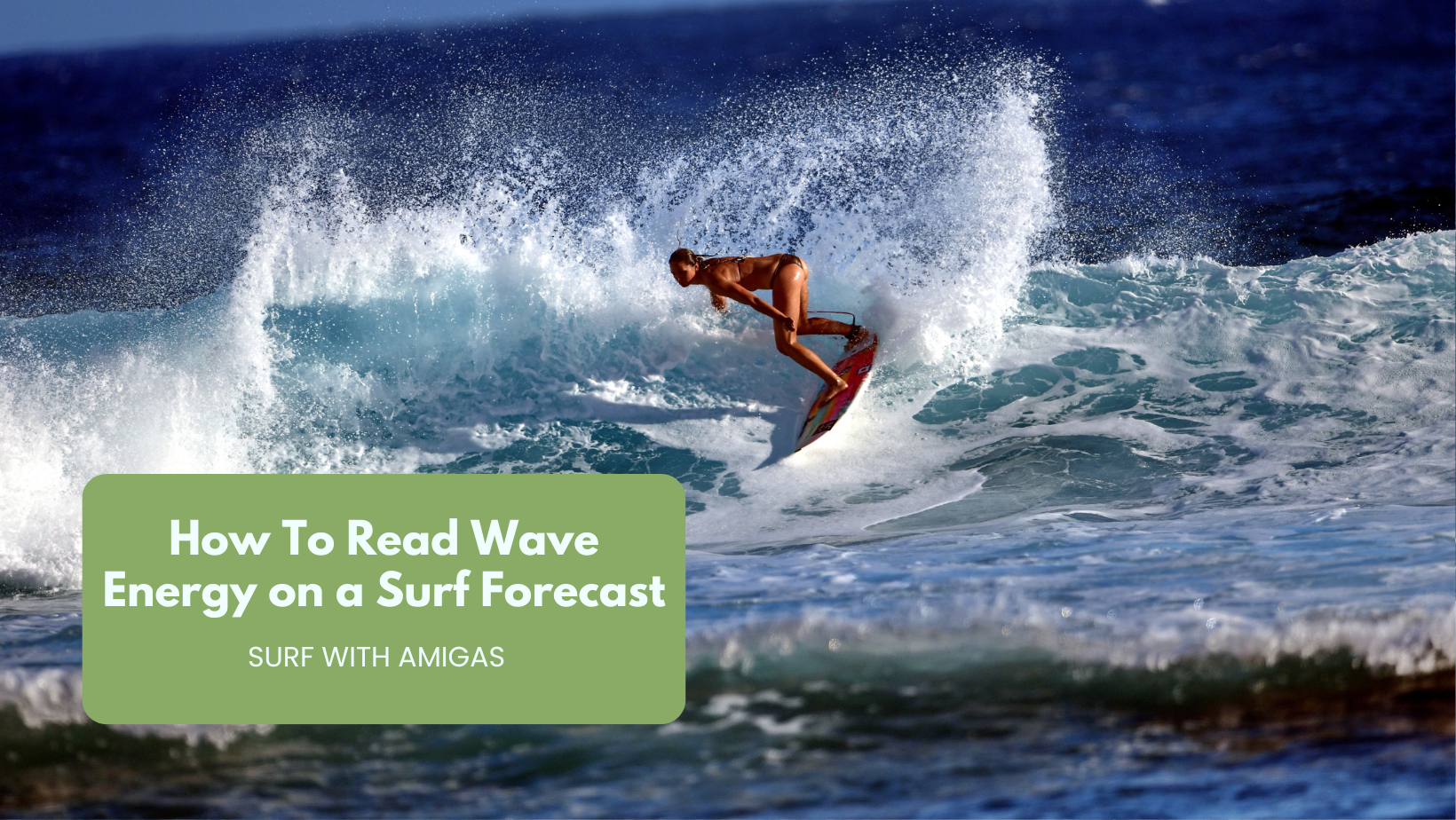 How To Read Wave Energy on a Surf Forecast