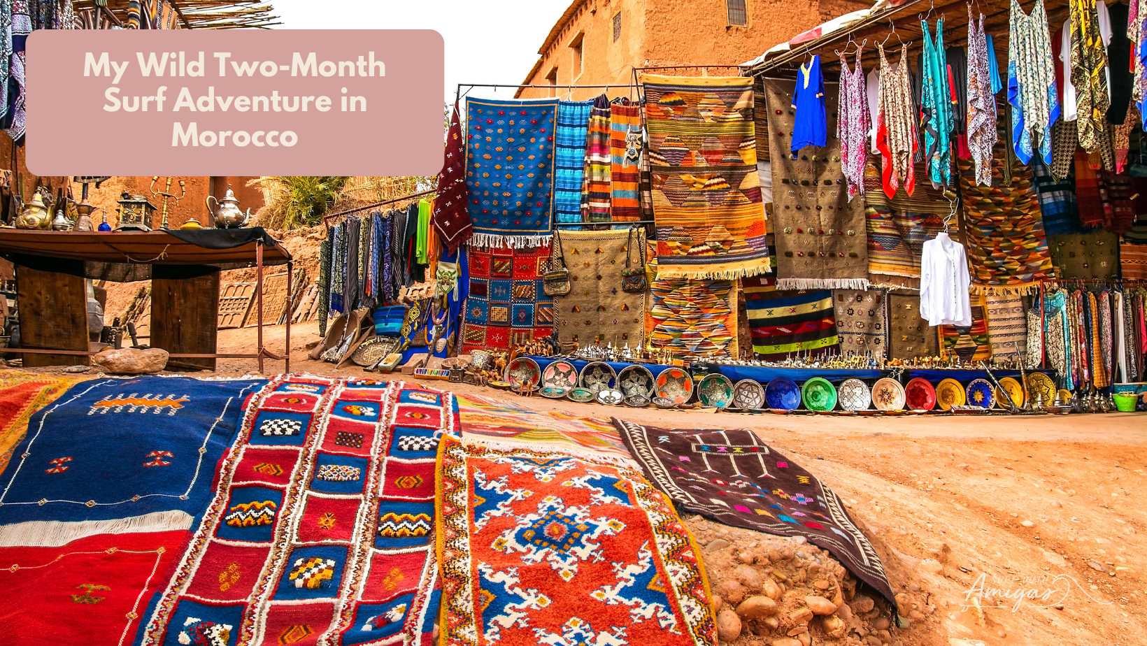 My Wild Two-Month Surf Adventure in Morocco